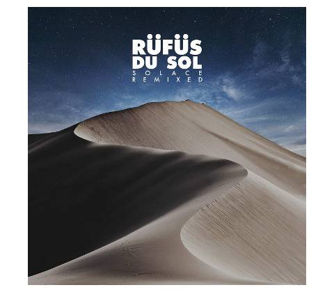 RUFUS DU SOL - SOLACE REMIXED CD