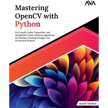 Mastering OpenCV with Python