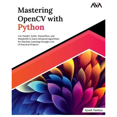 Mastering OpenCV with Python