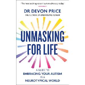 Unmasking for Life | Devon Price (ISBN: 9781800962934)