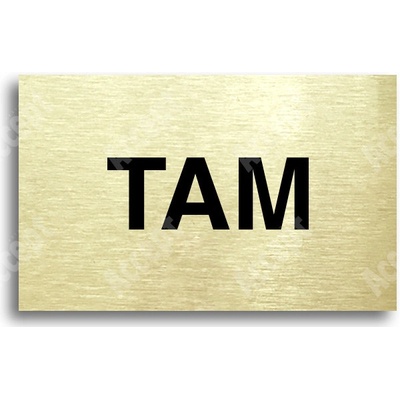 ACCEPT Tabulka SEM - TAM - typ 12 (80 x 50 mm) - zlatá tabulka - černý tisk bez rámečku