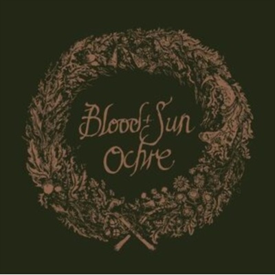 Ochre - Blood and Sun CD