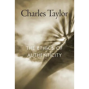 Ethics of Authenticity (ISBN: 9780674987692)
