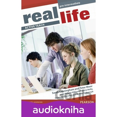 Real Life Advanced Active Teach S. Cunningham P. Moor M. Hobbs J. Keddle