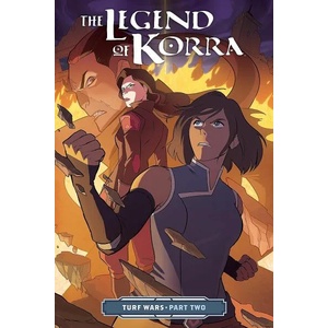 Legend Of Korra, The: Turf Wars Part Two (ISBN: 9781506700403)