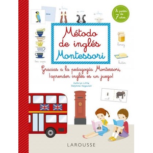 METODO DE INGLES MONTESSORI | LITTLE, KATHRYN, HAGOULON, DELPHINE (2021)
