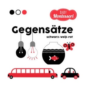 Gegensätze schwarz-weiß-rot (Baby Montessori) | Agnese Baruzzi, Annette Ostlaender (2024)