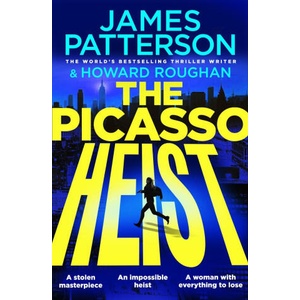 The Picasso Heist | James Patterson (ISBN: 9781529922257)
