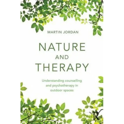 Nature and Therapy | Martin Jordan