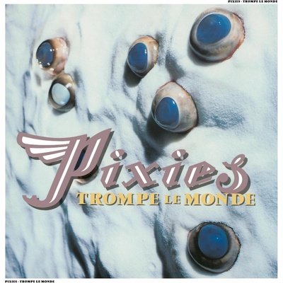 Pixies - Trompe Le Monde Remastered CD