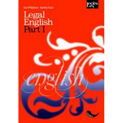 Legal English - Part I - Eva Přidalová; Kamila Tozzi