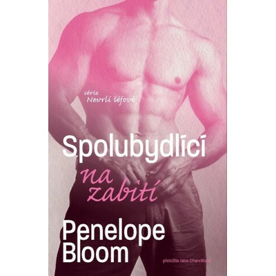 Spolubydlící na zabití - Penelope Bloom