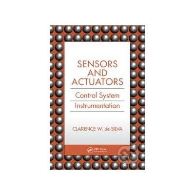 Sensors and Actuators - Clarence de Silva