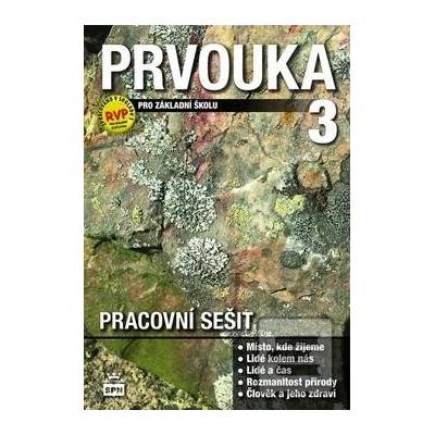 Prvouka pro 3.ročník základní školy Pracovní sešit