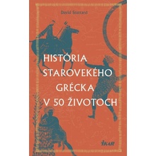 História starovekého Grécka v 50 životoch - David Stuttard