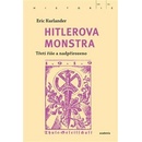 Hitlerova monstra - Třetí říše a nadpřirozeno - Eric Kurlander