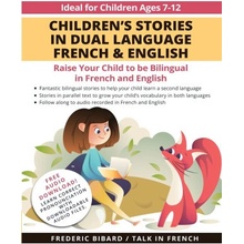 Childrens Stories in Dual Language French & English