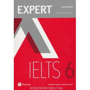 Expert IELTS 6 Coursebook | Clare Walsh, Lindsay Warwick (ISBN: 9781292125022)