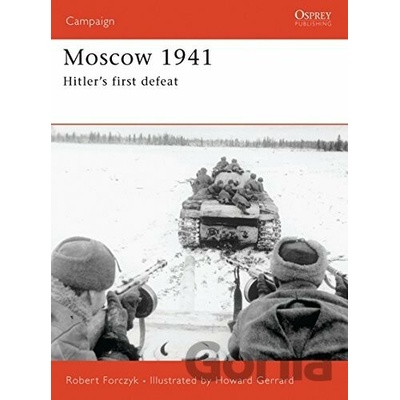 Moscow 1941 - Forczyk Robert