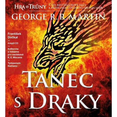 Hra o trůny V: Tanec s draky Kniha pátá - George R. R. Martin - 4CDmp3