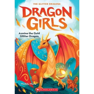 Azmina the Gold Glitter Dragon (ISBN: 9781338680638)