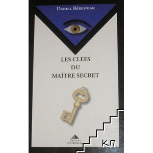 Les clefs du maître secret (ISBN: 9782916094304)