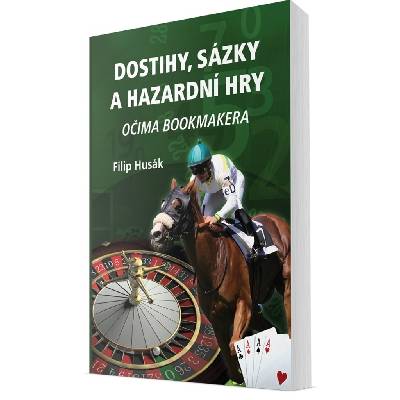 Dostihy, sázky a hazardní hry - Filip Husák