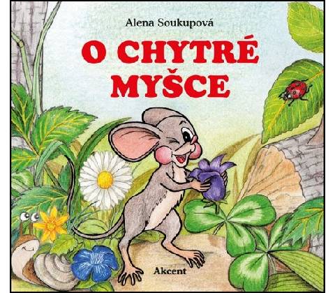 O chytré myšce