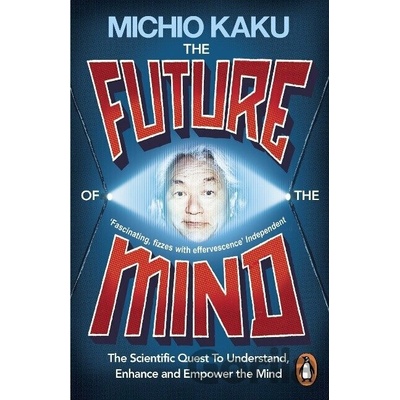 Future of the Mind Kaku Michio