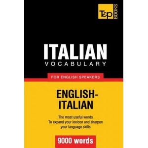 Italian vocabulary for English speakers - 9000 words | Andrey Taranov (ISBN: 9781780712949)