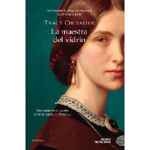 LA MAESTRA DEL VIDRIO | CHEVALIER, TRACY (2024)