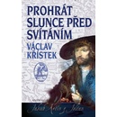 Prohrát slunce před svítáním