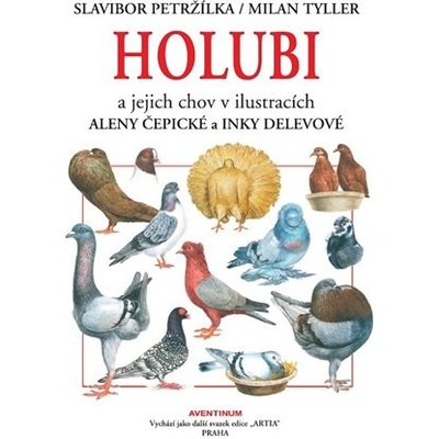 Holubi a jejich chov - Inka Delevová