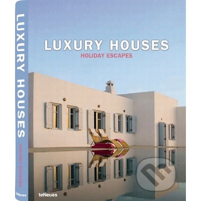 Luxury Houses - Holiday Escapes Fusion Publishing Hardback