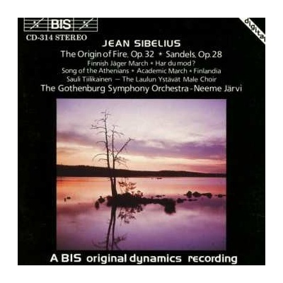 Jean Sibelius - The Origin Of Fire - Tulen Synty, Op.32 Sandels, Op.28 CD