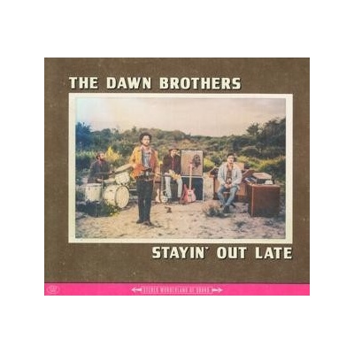 DAWN BROTHERS - STAYIN' OUT LATE -DIGI- CD