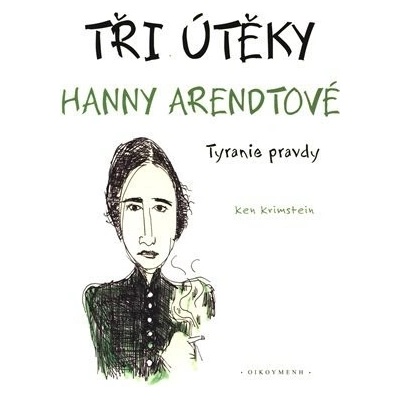 Tři útěky Hanny Arendtové