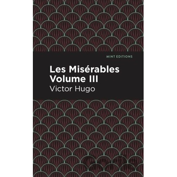 Les Miserables Volume III - Victor Hugo