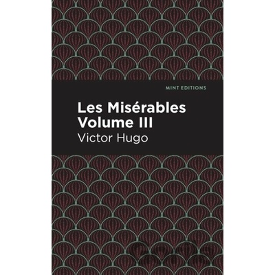 Les Miserables Volume III - Victor Hugo
