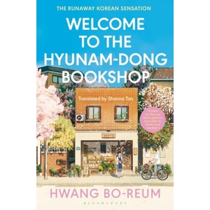 Welcome to the Hyunam-dong Bookshop | Shanna Tan (ISBN: 9781526694089)
