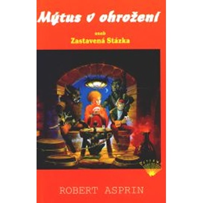 Mýtus v ohrožení aneb Zastavená Stázka Asprin Robert
