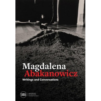 Magdalena Abakanowicz | Mary Jane Jacob