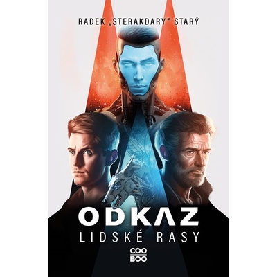 Odkaz lidské rasy - Radek Starý