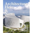 Architecture Here and Now