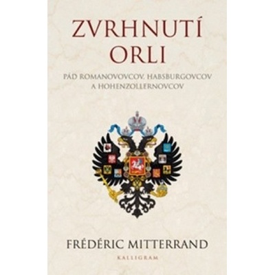 Zvrhnutí orli Mitterrand Frédéric