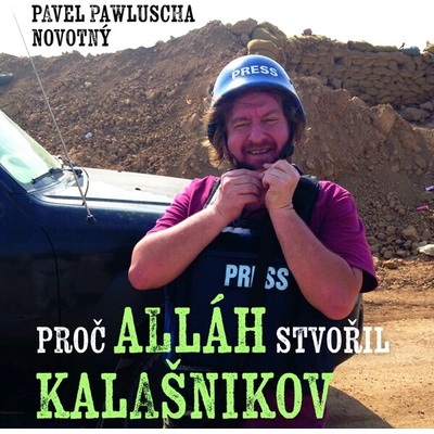 Proč Alláh stvořil kalašnikov