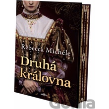 Druhá královna - Rebecca Michéle