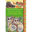 Tea Time for the Traditionally Built - Alexander McCall Smith