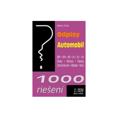1000 riešení 2/2024 – Odpisy, Automobil a podnikateľ
