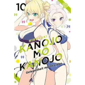 Kanojo mo Kanojo - Gelegenheit macht Liebe 10 | Janine Wetherell (ISBN: 9783964335937)